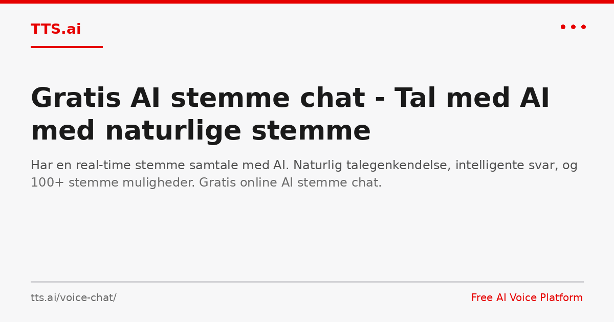 Gratis AI stemme chat - Tal med AI med naturlige stemme | TTS.ai